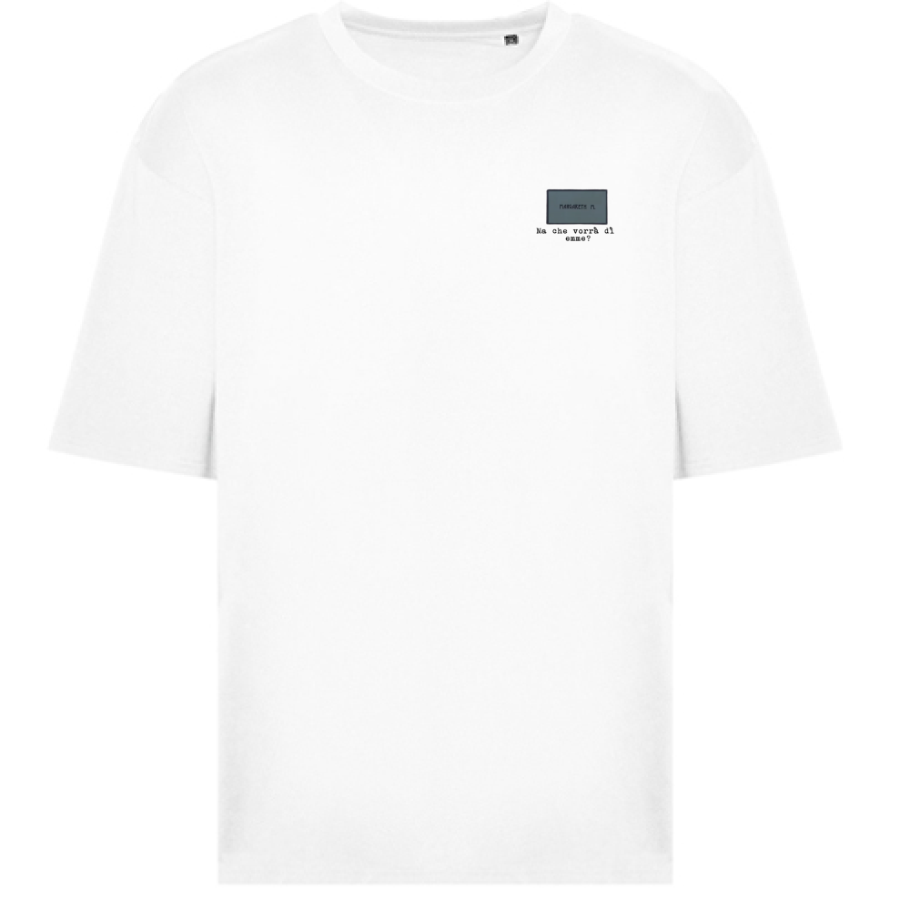 T-Shirt Oversize Ma che vorrà di M?